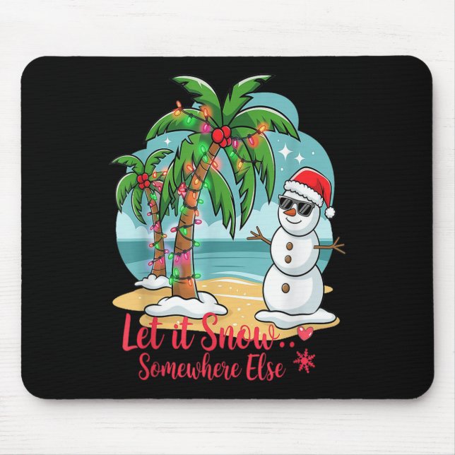 Tapis De Souris Let It Snow… Somewhere Else – Trocal Christmas Fun (Devant)