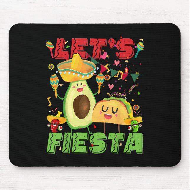 Tapis De Souris Lets Fiesta Avocado Et Tacos Cinco De Mayo Mexica (Devant)
