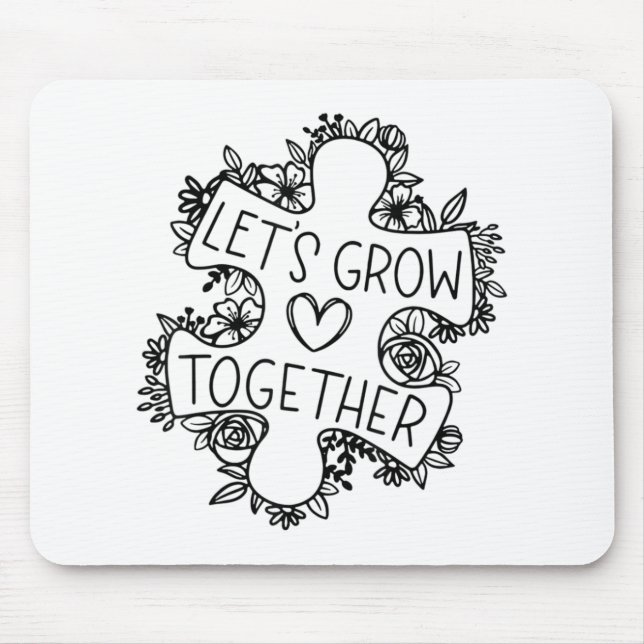 Tapis De Souris Let's Grow Together (Devant)