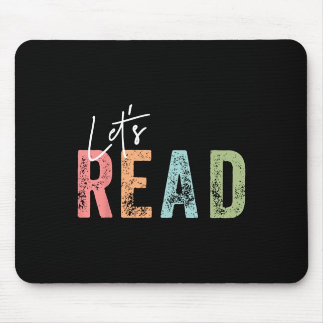 Tapis De Souris Let's Read Book Nerd Reading Book Lover Librarian  (Devant)
