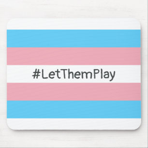 Tapis De Souris #Let'ThemPlay Drapeau Transgenre Athlètes