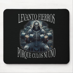 Tapis De Souris Levanto Fierros Porque Culos Ni Uno Calacas Chidas
