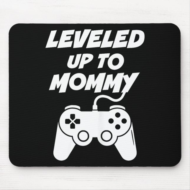Tapis De Souris Leveled Up To Mommy  (Devant)