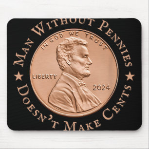 Tapis De Souris L'Homme Sans L'Argent Ne Fait Pas De Cents Trump