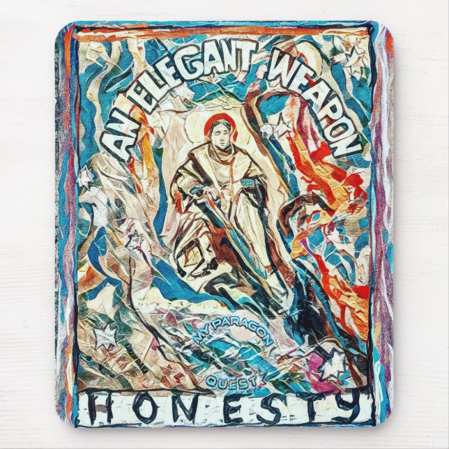 Tapis De Souris L'honnêteté, une arme élégante pour les temps civi (Devant)