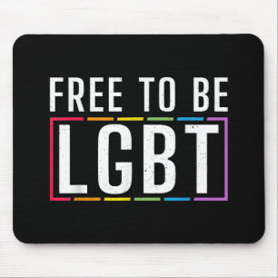 Tapis De Souris Libre d'être LGBT Bisexual Lesbian Gay pride