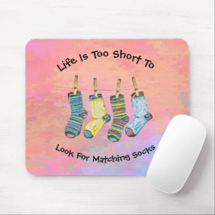 Tapis De Souris Life Is Short Socks Sayings Quotes Pink Watercolor