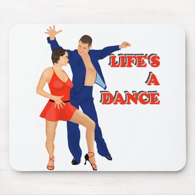 Tapis De Souris Lifes une danse (Devant)