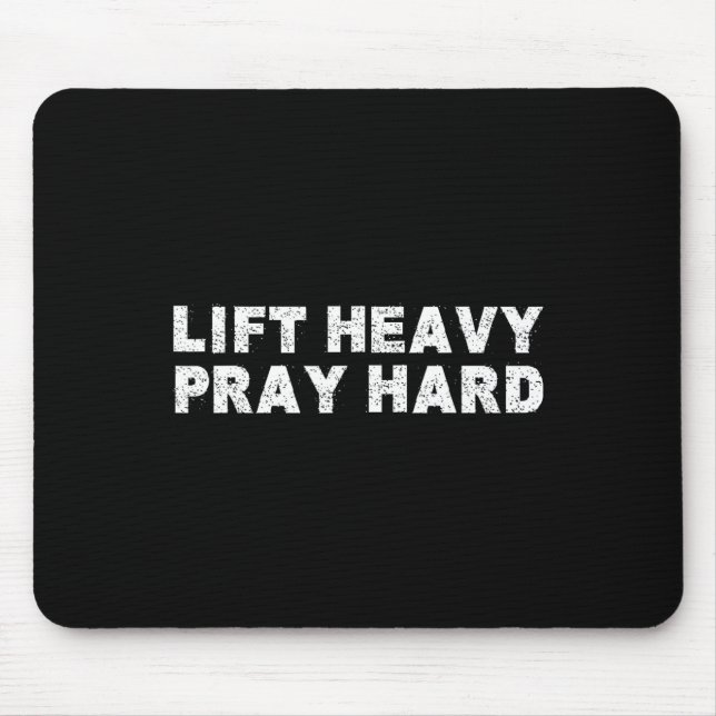 Tapis De Souris Lift Heavy Pray Hard Fitness Bodybuilding Jesus Fa (Devant)