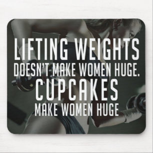 Tapis De Souris Lifting vs Cupcakes Rendre Les Femmes Énorme - Gym