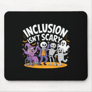 Tapis De Souris L'inclusion n'est pas effrayant enseignant Squelet