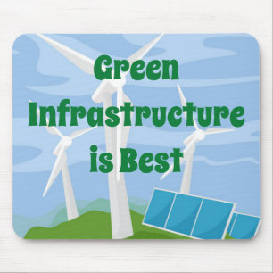 Tapis De Souris L'infrastructure verte est la meilleure