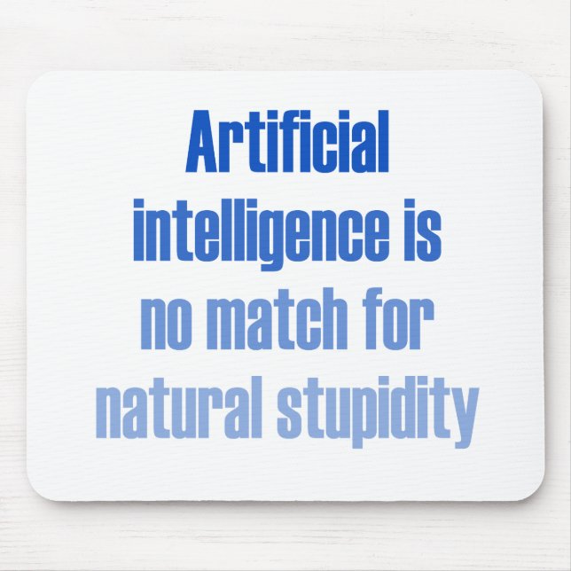Tapis De Souris L'intelligence artificielle n'est aucun match… (Devant)