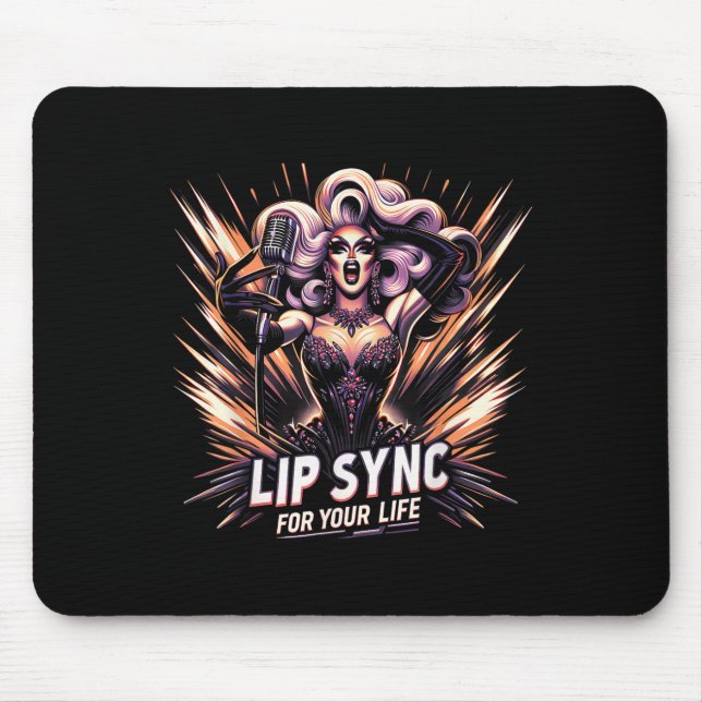 Tapis De Souris Lip Sync pour votre vie Drag Queen Funny Graphisme (Devant)