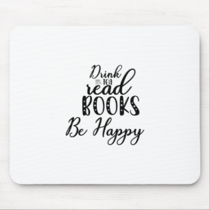 Tapis De Souris Lire Art Boire Thé Lire Livres Soyez Heureux