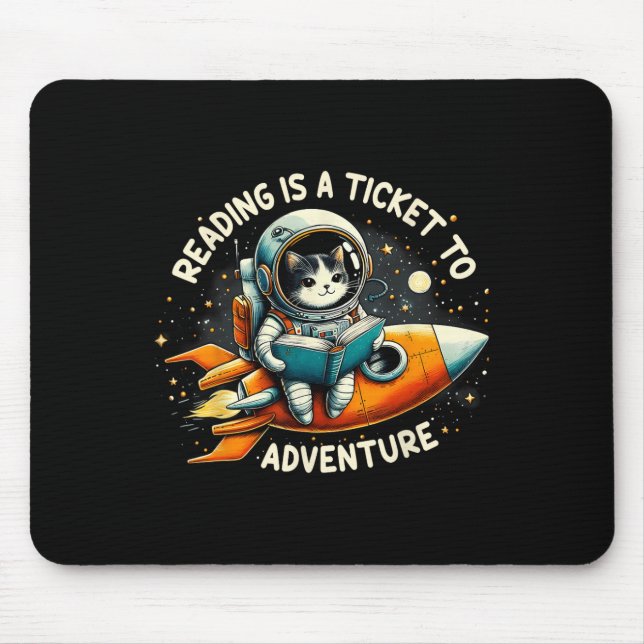 Tapis De Souris Lire Est Un Billet Pour Aventure Astronaut Chat (Devant)
