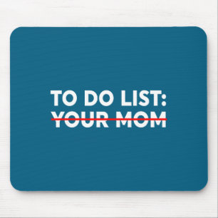 Tapis De Souris Liste drôle de maman trash talk petit