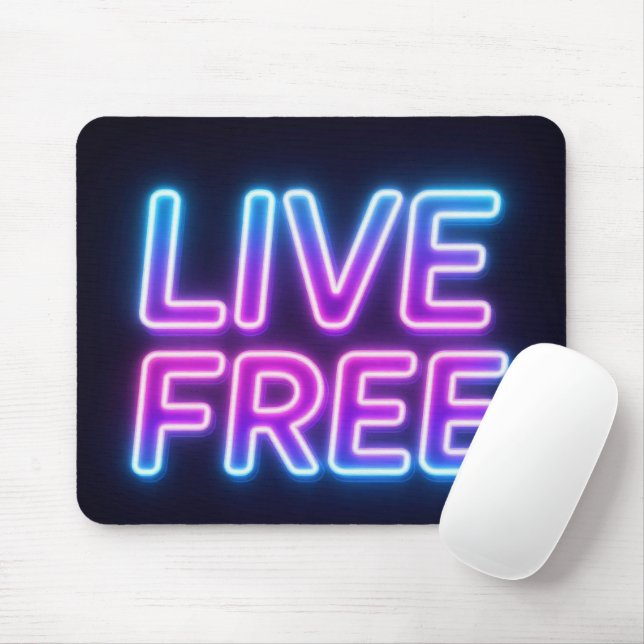 Tapis De Souris Live Free Neon Typography Mouse Pad (Avec souris)