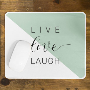 Tapis De Souris Live Love Lauder Motivation Positive Citation