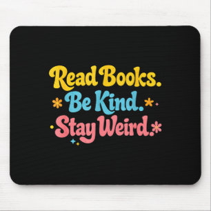 Tapis De Souris Livres de lecture amusants et positifs soyez genti