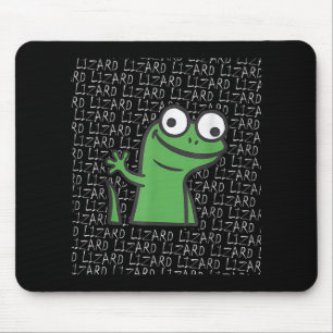 Tapis De Souris Lizard Lizard Lizard Funny Weirdcore Animal mème G