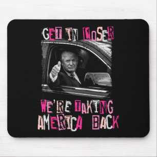 Tapis De Souris Loser Nous Reprenons L'Amérique Trump 2024