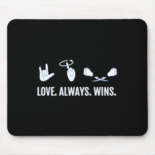 Tapis De Souris Love Always Wins ASL Deaf Aware Sign Language (Devant)