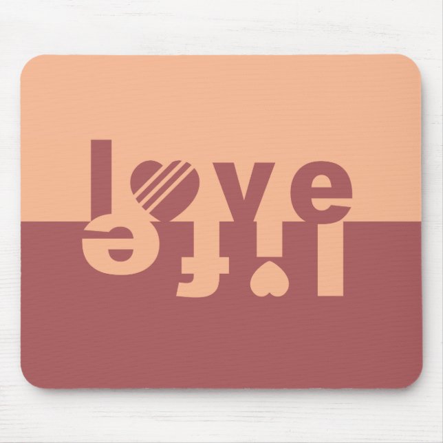 Tapis De Souris LOVE LIFE mousepad (Devant)