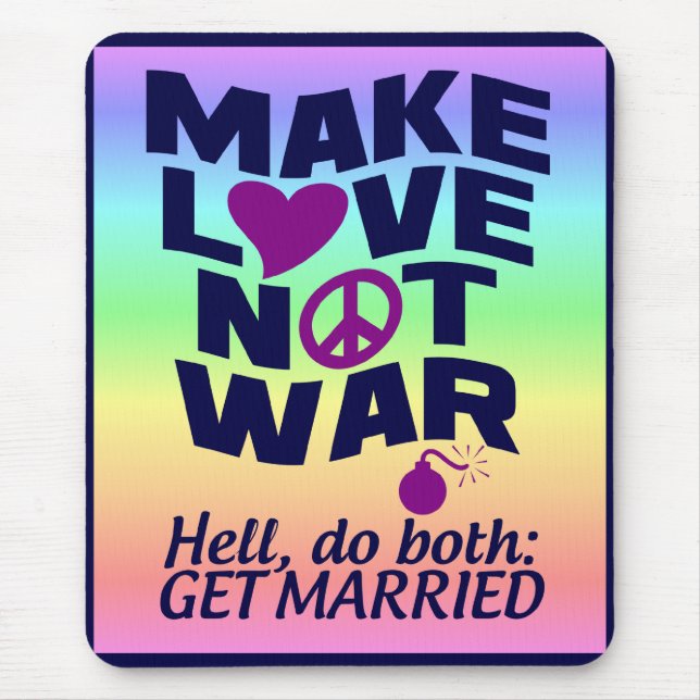 Tapis De Souris Love Not War mousepad (Devant)