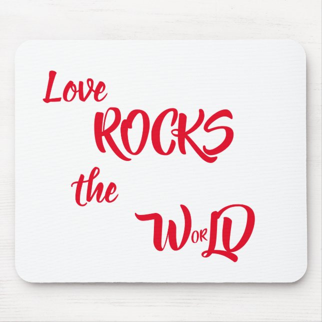 Tapis De Souris Love Rocks The World Phrase Mouse Pad (Devant)