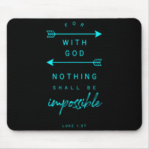 Tapis De Souris Luc 1 37 Avec Dieu Impossible Bible Verse Citation
