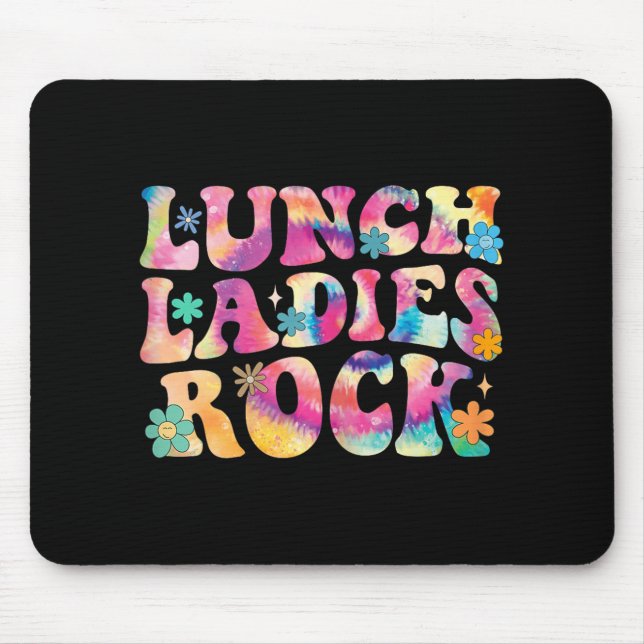 Tapis De Souris Lunch Ladies Rock Tie Dye Cafeteria Crew Super La (Devant)