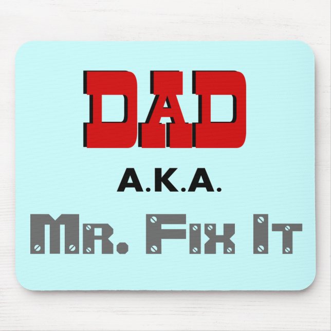 Tapis De Souris M. Fix It Novelty de papa AKA (Devant)