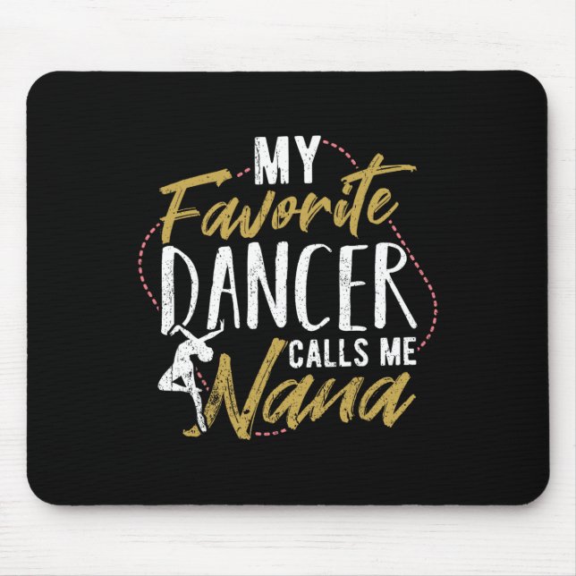Tapis De Souris Ma danseuse préférée M'Appelle Nana - Ballet Danci (Devant)