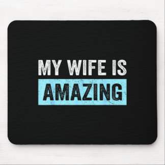 Tapis De Souris Ma femme femme incroyable mari drôle hommes mariés