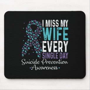 Tapis De Souris Ma femme me manque chaque jour Prévention du suici