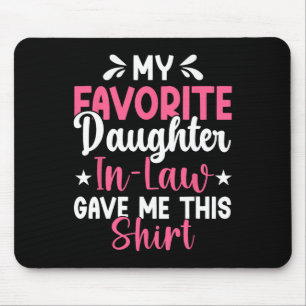 Tapis De Souris Ma Fille Favorite En Droit M'A Donné Ce Mot Amusan