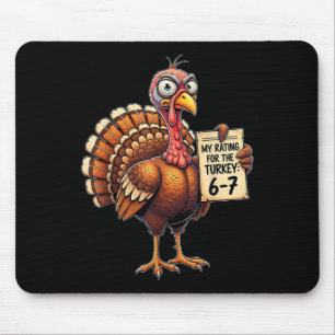Tapis De Souris Ma note pour le dindon 6-7 Alpha Gen Meme 67 Tha