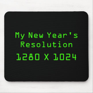 Tapis De Souris Ma résolution de nouvelle année - 1280 x 1024