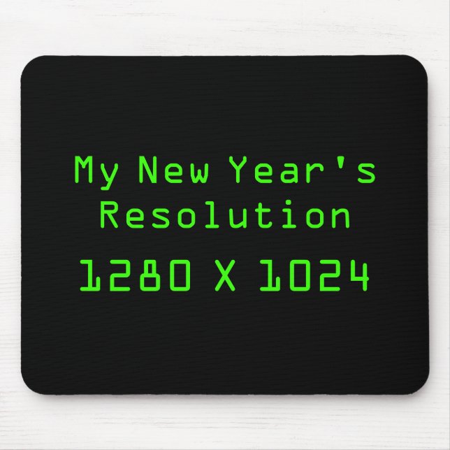 Tapis De Souris Ma résolution de nouvelle année - 1280 x 1024 (Devant)