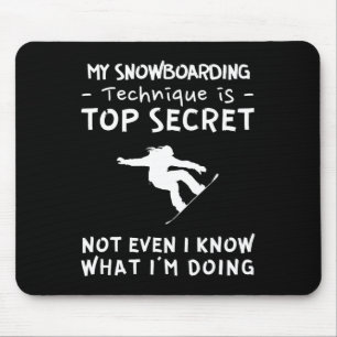 Tapis De Souris Ma Technique De Snowboard Est Très Secret Même Moi