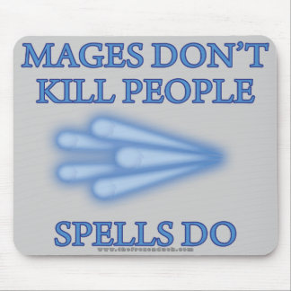 Tapis De Souris Mages ne tuent pas des personnes…