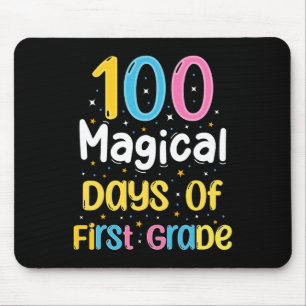 Tapis De Souris Magical Days Of First Grade 100th Day Of School Te