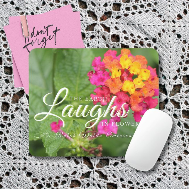 Tapis De Souris Magnifique citation Florale Emerson (Pink, orange and yellow flowers on a leafy green background make this quote mousepad a lovely gift.)