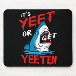 Tapis De Souris Mais Drôle De Dire Citation Ou Obtenir Yeeten Slan