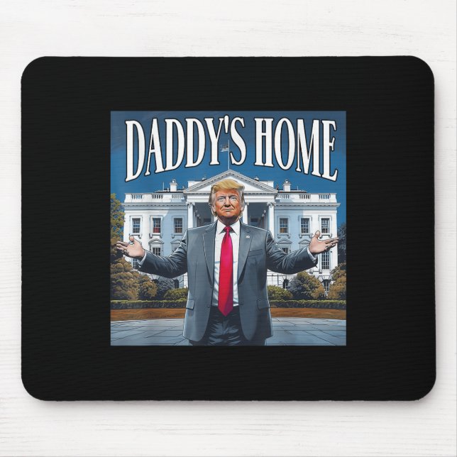 Tapis De Souris Maison-Blanche Trump Daddys 2025 (Devant)