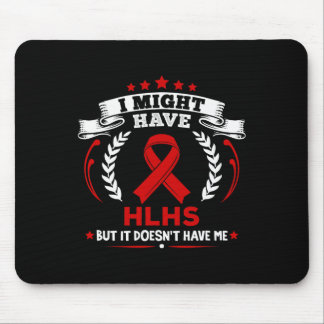 Tapis De Souris Maladie cardiaque cyanotique Hlhs n'a pas de Hlhs