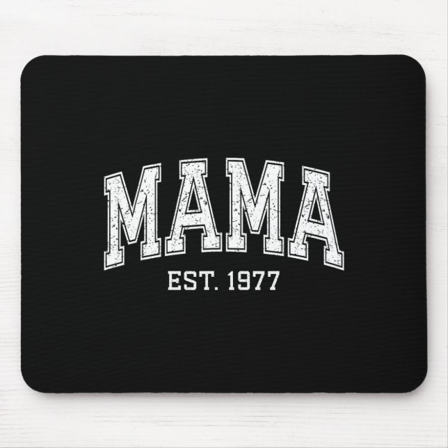 Tapis De Souris Mama Est 1977 Mom D Mothers Day Ized  (Devant)