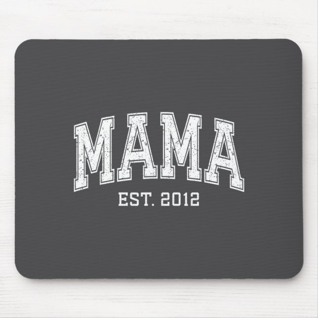 Tapis De Souris Mama Est 2012 Mom D Mothers Day Ized  (Devant)