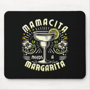 Tapis De Souris Mamacita A Besoin D'Une Margarita Drôle Cinco De M